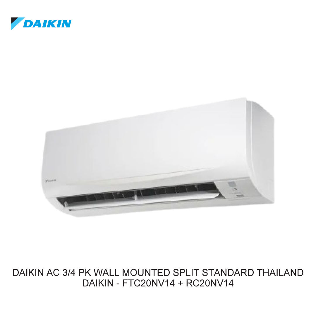 DAIKIN AC 3/4 PK WALL MOUNTED SPLIT STANDARD THAILAND