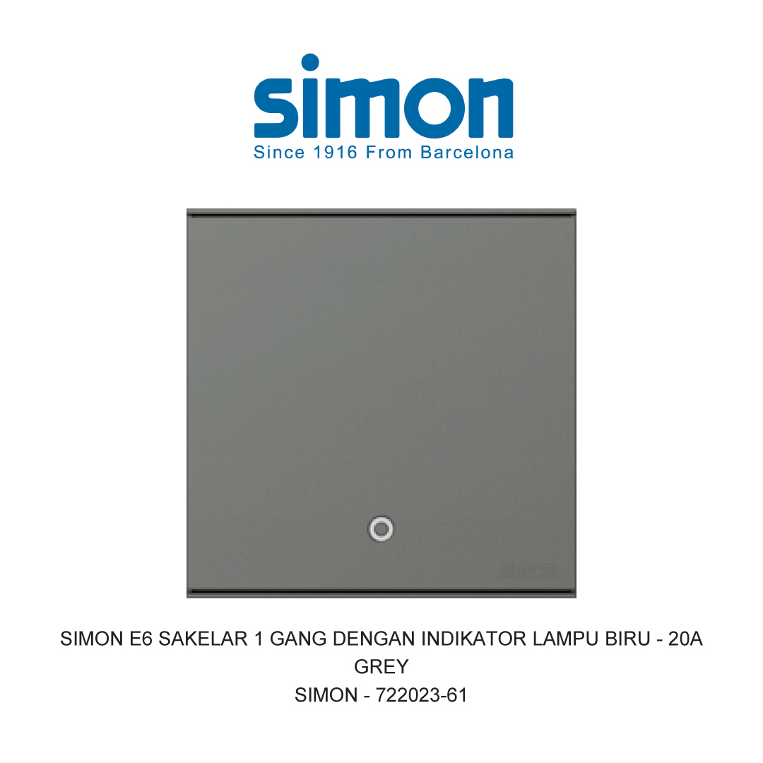 SIMON E6 SAKELAR 1 GANG DENGAN INDIKATOR LAMPU BIRU - 20A ABU-ABU