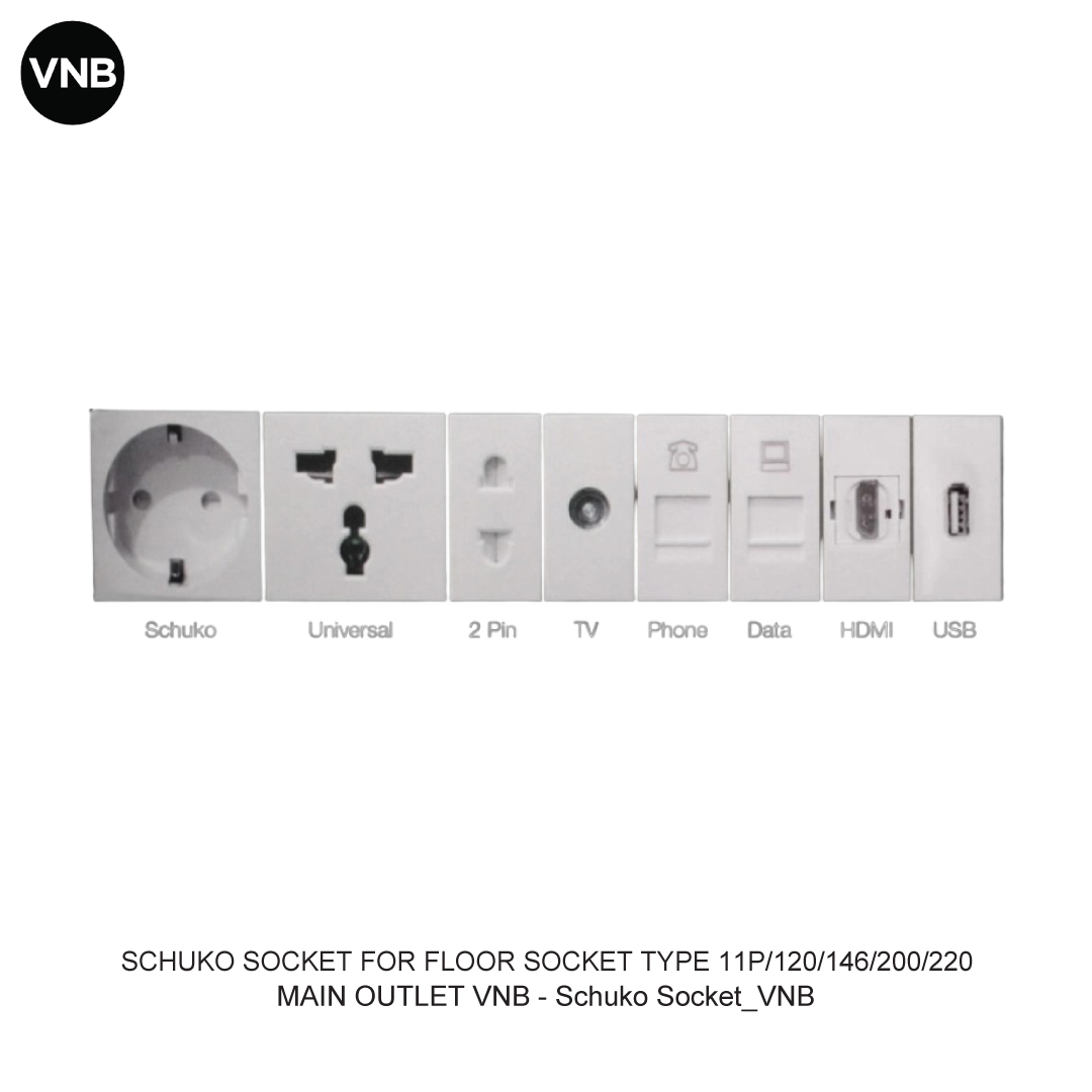 SCHUKO SOCKET FOR FLOOR SOCKET TYPE 11P/120/146/200/220