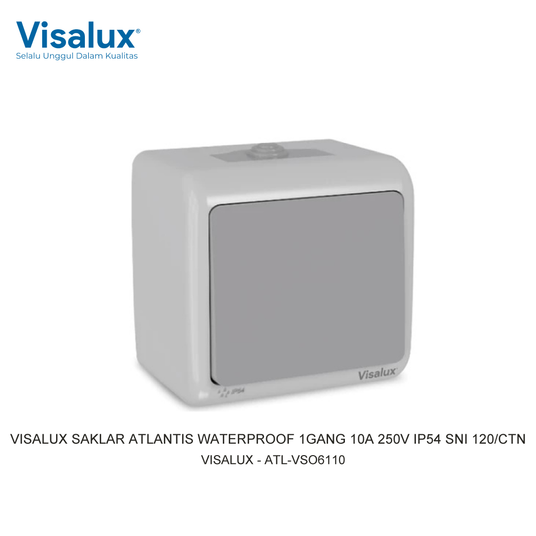 SAKLAR ATLANTIS WATERPROOF 1 GANG 10A 250V IP54 SNI 120/CTN VISALUX