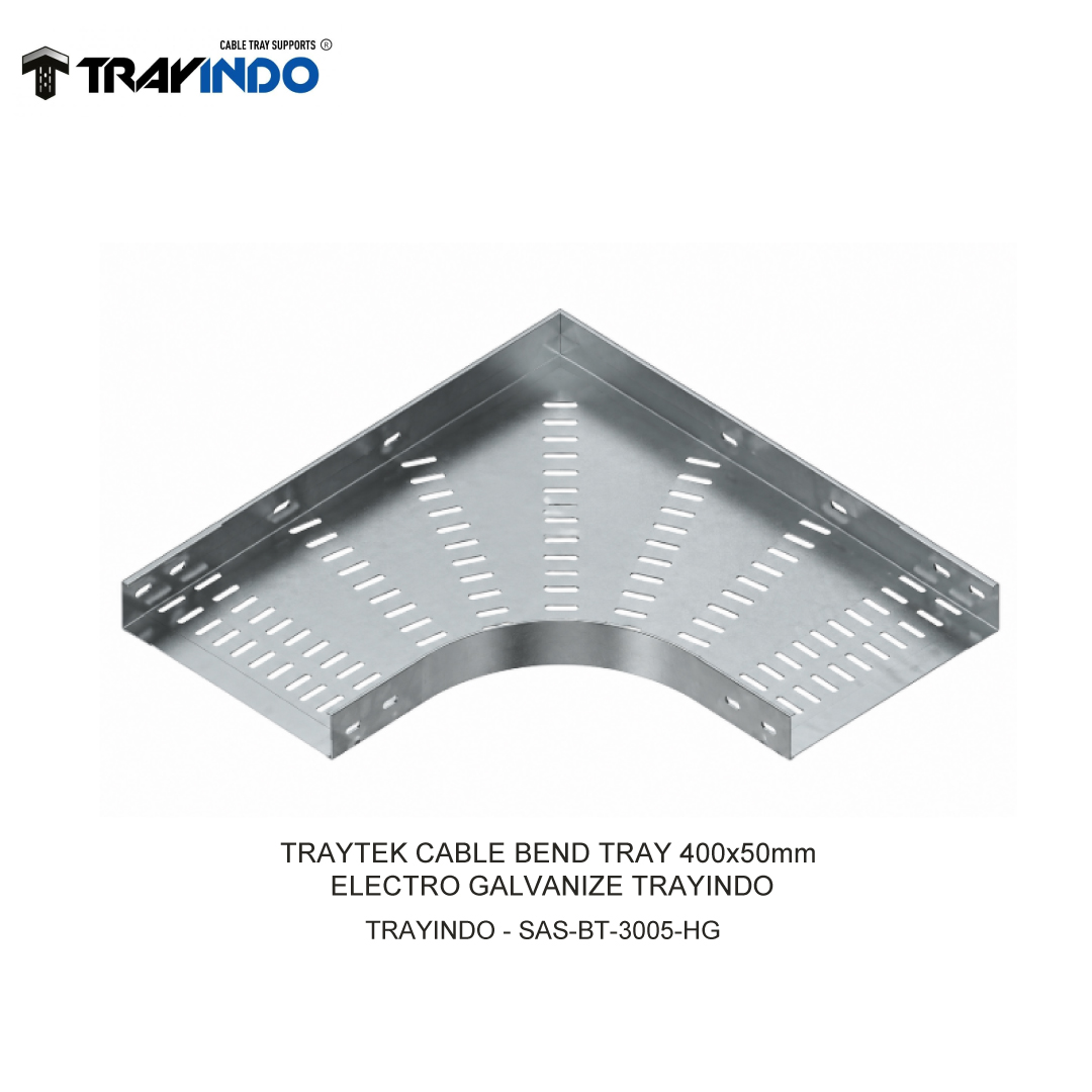 TRAYTEK CABLE BEND TRAY 400x50mm ELECTRO GALVANIZE TRAYINDO